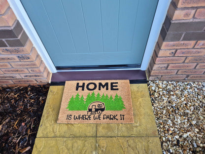 Coir Doormat, 60cm x 40cm - 'Home Is Where We Park It'