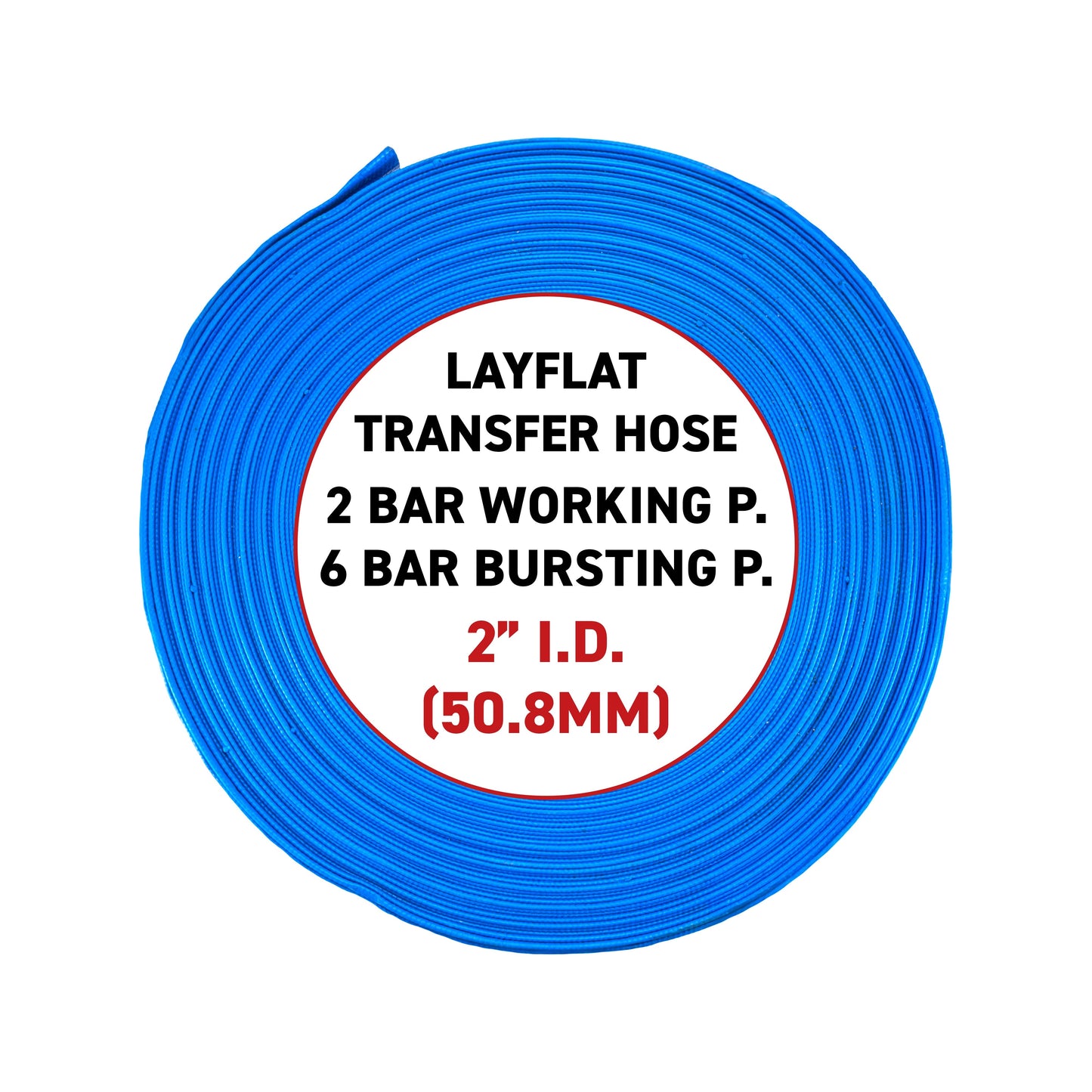 2" PVC Lay Flat Discharge Hose, 2-6 BAR