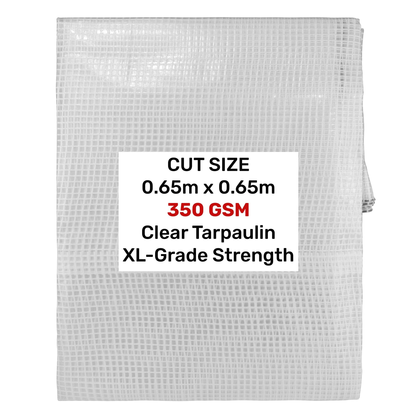 0.65m x 0.65m Clear Monotex 350gsm Supergrade Tarpaulin