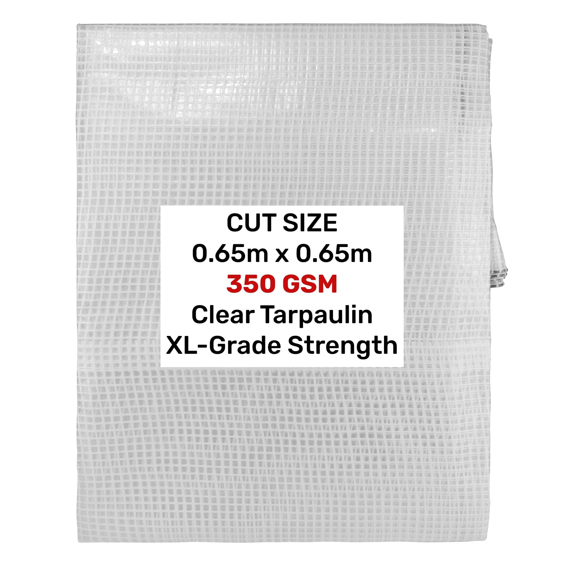 0.65m x 0.65m Clear Monotex 350gsm Supergrade Tarpaulin