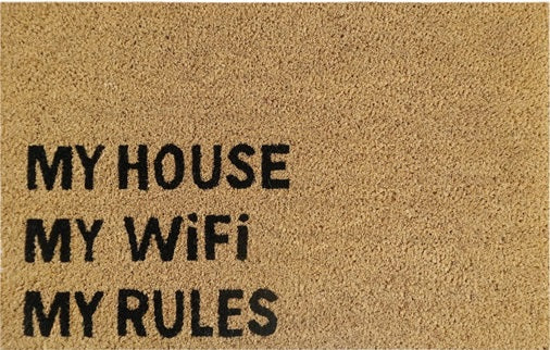 Coir Doormat, 60cm x 40cm - 'My House, My WiFi, My Rules'